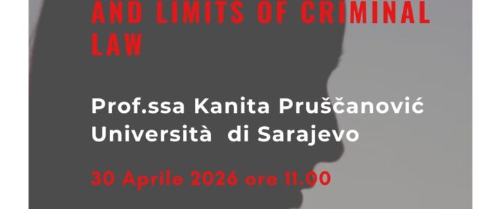 Lezione online “Rethinking Gender-Based Violence in the Digital Era: The Scope and Limits of Criminal Law” Prof.ssa Kanita Pruščanović (Università di Sarajevo), 30 aprile 2026 ore 11.00